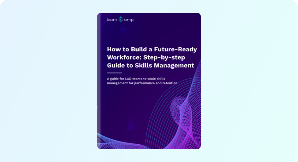 How to build a future-ready workforce_ Step-by-step guide to skills management